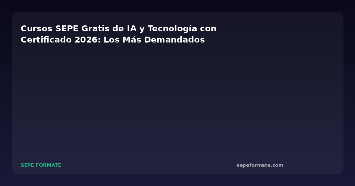 Cursos SEPE gratuitos 2026 — formación oficial para desempleados y trabajadores