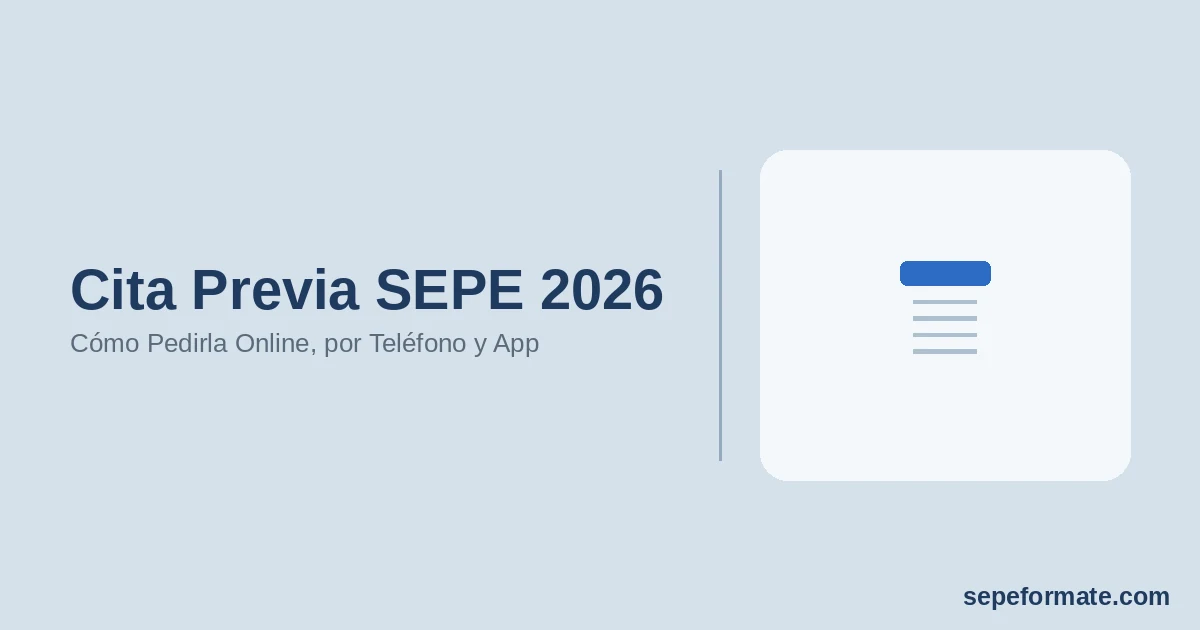 Cita Previa SEPE 2026 - Cómo Pedirla Online, por Teléfono y App | SEPEformate.com